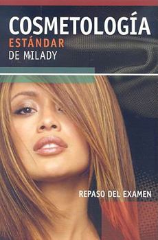 Milady's Standard Cosmetology Exam Review-Spanish