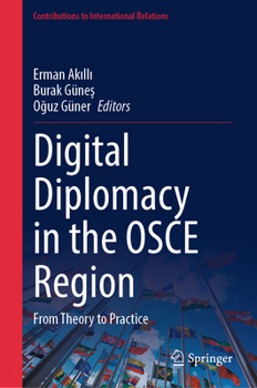 Hardcover Digital Diplomacy in the OSCE Region: From Theory to Practice Book