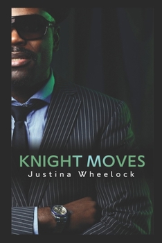 Knight Moves - Book #3 of the Aaron Family