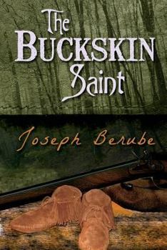 Paperback The Buckskin Saint Book