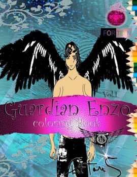 Paperback Guardian Enzo Coloring Book: Volume 1 (For Teens and Girls ) Book