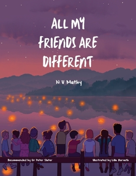 Paperback All My Friends Are Different Book