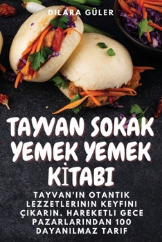 Paperback Tayvan Sokak Yemek Yemek Kİtabi [Turkish] Book