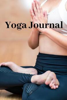 Yoga Journal: notebook, diary for meditation, mindfulness, and yoga