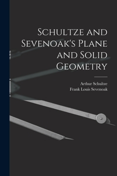 Paperback Schultze and Sevenoak's Plane and Solid Geometry Book