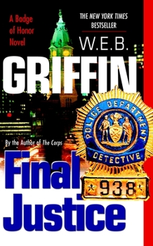 Final Justice - Book #8 of the Badge of Honor