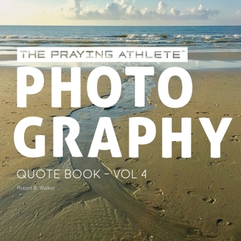 Paperback The Praying Athlete Photography Quote Book Vol. 4 Book