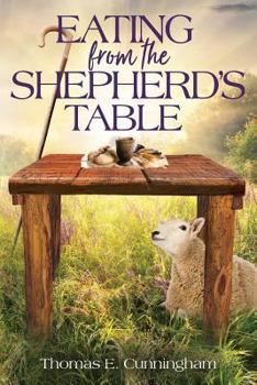 Paperback Eating from the Shepherd's Table Book