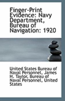 Paperback Finger-Print Evidence: Navy Department, Bureau of Navigation: 1920 Book