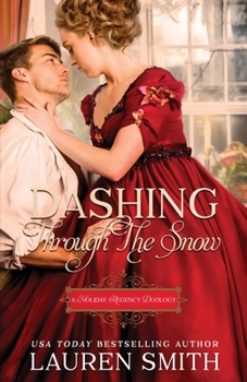 Paperback Dashing Through the Snow: A Holiday Regency Duology Book
