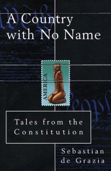 Hardcover A Country with No Name: Tales from the Constitution Book