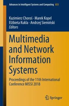Paperback Multimedia and Network Information Systems: Proceedings of the 11th International Conference Missi 2018 Book