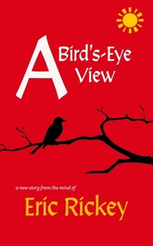 A Bird's-Eye View