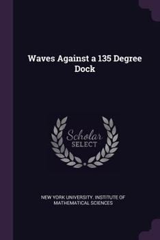 Paperback Waves Against a 135 Degree Dock Book