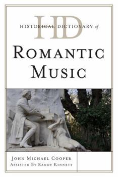 Hardcover Historical Dictionary of Romantic Music Book