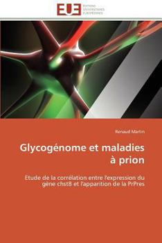 Paperback Glycogénome Et Maladies À Prion [French] Book