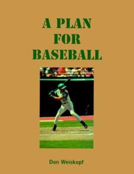 Paperback A Plan For Baseball Book