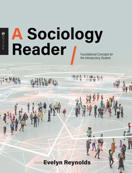 Hardcover Sociology Reader: Foundational Concepts for the Introductory Student Book