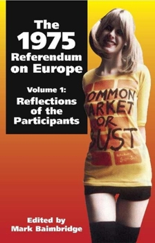 Paperback 1975 Referendum on Europe: Volume 1. Reflections of the Participants Book