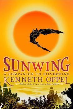 Sunwing - Book #2 of the Silverwing
