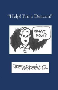 Paperback Help! I'm a Deacon Book