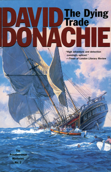 The Dying Trade - Book #2 of the Privateersman Mysteries