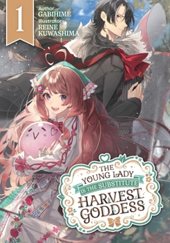 Paperback The Young Lady Is the Substitute Harvest Goddess Book