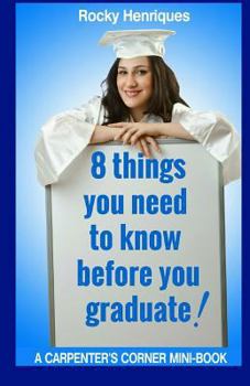 Paperback 8 Things You Need To Know Before You Graduate Book