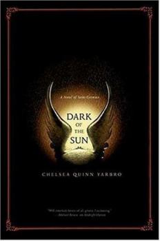 Hardcover Dark of the Sun: A Novel of Saint-Germain Book
