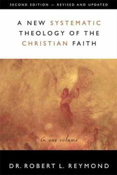 Hardcover A New Systematic Theology of the Christian Faith: 2nd Edition - Revised and Updated Book