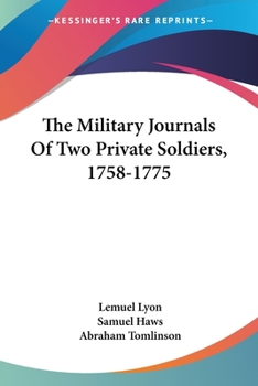 The Military Journals of Two Private Soldiers, 1758-1775