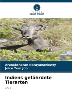 Indiens gefährdete Tierarten: Teil II