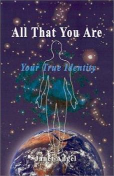 Hardcover All That You Are: Your True Identity Book