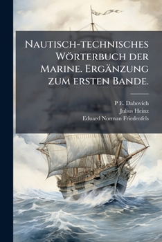 Paperback Nautisch-technisches Wörterbuch der Marine. Ergänzung zum ersten Bande. [German] Book