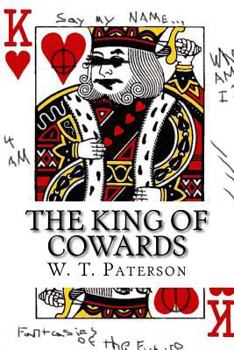 Paperback The King of Cowards Book