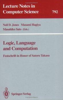 Paperback Logic, Language and Computation: Festschrift in Honor of Satoru Takasu Book
