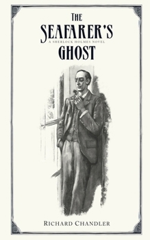 Paperback The Seafarer's Ghost: A Sherlock Holmes Novel Book