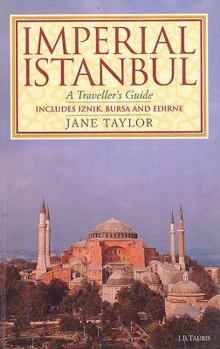 Paperback Imperial Istanbul: A Traveler's Guide Book