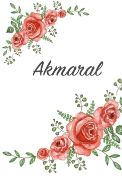 Paperback Akmaral: Personalized Notebook with Flowers and First Name - Floral Cover (Red Rose Blooms). College Ruled (Narrow Lined) Journ Book