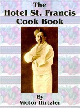 Paperback The Hotel St. Francis Cook Book
