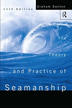 Paperback Theory and Practice of Seamanship XI Book