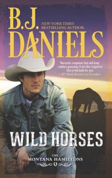 Wild Horses - Book #1 of the Montana Hamiltons