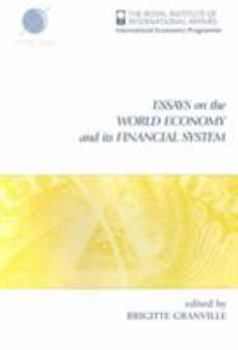 Paperback Essays on the World Economy and Its Financial System Book