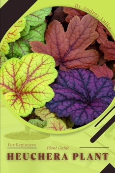 Paperback Heuchera Plant: Plant Guide Book