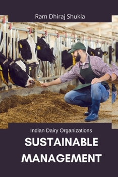 Paperback Indian Dairy Organizations - Sustainable Management Book