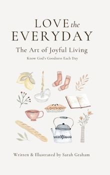 Hardcover Love the Everyday Book