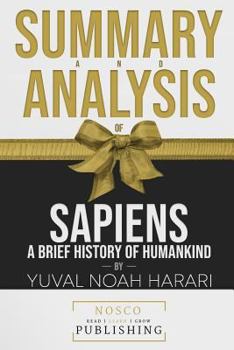 Paperback Summary and Analysis of Sapiens: A Brief History of Humankind by Yuval Noah Harari Book