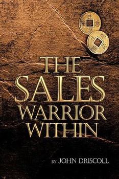 Paperback The Sales Warrior Within Book