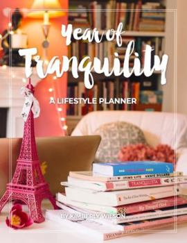 Paperback Year of Tranquility: A Lifestyle Planner Book