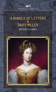 A Bundle of Letters & Daisy Miller